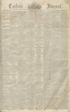 Carlisle Journal Saturday 08 January 1842 Page 1