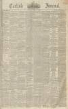 Carlisle Journal Saturday 19 February 1842 Page 1