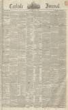 Carlisle Journal Saturday 07 May 1842 Page 1