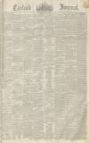 Carlisle Journal Saturday 04 June 1842 Page 1