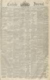 Carlisle Journal Saturday 23 July 1842 Page 1
