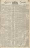 Carlisle Journal Saturday 03 September 1842 Page 1