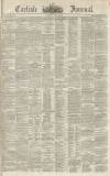 Carlisle Journal Saturday 29 June 1844 Page 1