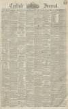 Carlisle Journal Saturday 04 January 1845 Page 1