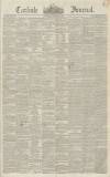Carlisle Journal Saturday 18 January 1845 Page 1