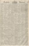Carlisle Journal Friday 12 July 1850 Page 1