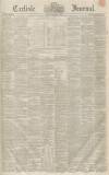 Carlisle Journal Friday 06 December 1850 Page 1