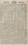 Carlisle Journal Friday 02 April 1852 Page 1