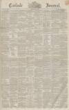 Carlisle Journal Friday 02 July 1852 Page 1