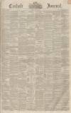 Carlisle Journal Friday 30 July 1852 Page 1