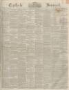 Carlisle Journal Friday 05 November 1852 Page 1