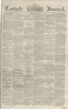 Carlisle Journal Friday 03 June 1853 Page 1