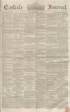 Carlisle Journal Friday 04 November 1853 Page 1