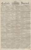 Carlisle Journal Friday 06 January 1854 Page 1