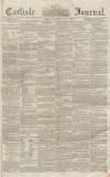 Carlisle Journal Friday 13 January 1854 Page 1