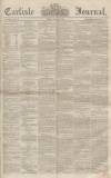 Carlisle Journal Friday 12 May 1854 Page 1