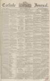 Carlisle Journal Friday 17 November 1854 Page 1