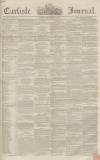 Carlisle Journal Friday 15 December 1854 Page 1