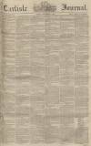 Carlisle Journal Friday 07 September 1855 Page 1