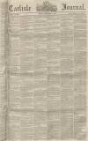 Carlisle Journal Friday 28 September 1855 Page 1