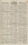 Carlisle Journal Friday 01 May 1857 Page 1