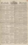 Carlisle Journal Friday 05 June 1857 Page 1