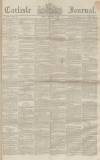 Carlisle Journal Friday 02 October 1857 Page 1