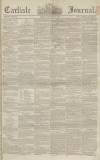 Carlisle Journal Friday 29 January 1858 Page 1