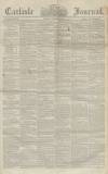 Carlisle Journal Friday 14 January 1859 Page 1