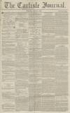 Carlisle Journal Tuesday 08 March 1859 Page 1