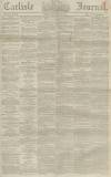 Carlisle Journal Friday 02 September 1859 Page 1