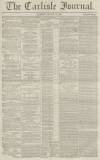 Carlisle Journal Tuesday 17 January 1860 Page 1