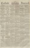 Carlisle Journal Friday 20 April 1860 Page 1