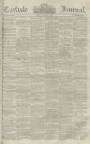 Carlisle Journal Friday 05 October 1860 Page 1