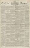 Carlisle Journal Friday 05 April 1861 Page 1