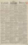 Carlisle Journal Friday 10 May 1861 Page 1