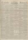Carlisle Journal Friday 04 July 1862 Page 1