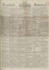 Carlisle Journal Friday 29 August 1862 Page 1