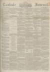 Carlisle Journal Friday 05 September 1862 Page 1