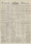 Carlisle Journal Tuesday 06 January 1863 Page 1
