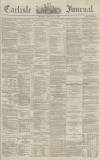Carlisle Journal Tuesday 13 January 1863 Page 1