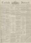 Carlisle Journal Tuesday 20 January 1863 Page 1