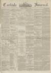Carlisle Journal Tuesday 03 February 1863 Page 1