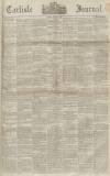 Carlisle Journal Friday 29 July 1864 Page 1