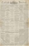 Carlisle Journal Tuesday 17 January 1865 Page 1