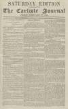 Carlisle Journal Friday 17 February 1865 Page 11