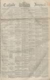 Carlisle Journal Friday 24 February 1865 Page 1