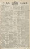 Carlisle Journal Tuesday 09 January 1866 Page 1
