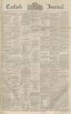 Carlisle Journal Tuesday 10 April 1866 Page 1