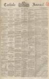 Carlisle Journal Friday 29 June 1866 Page 1